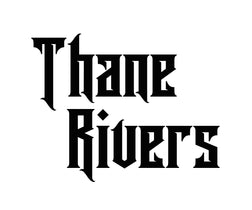 Products – Thane Rivers