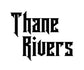 Thane Rivers - Home