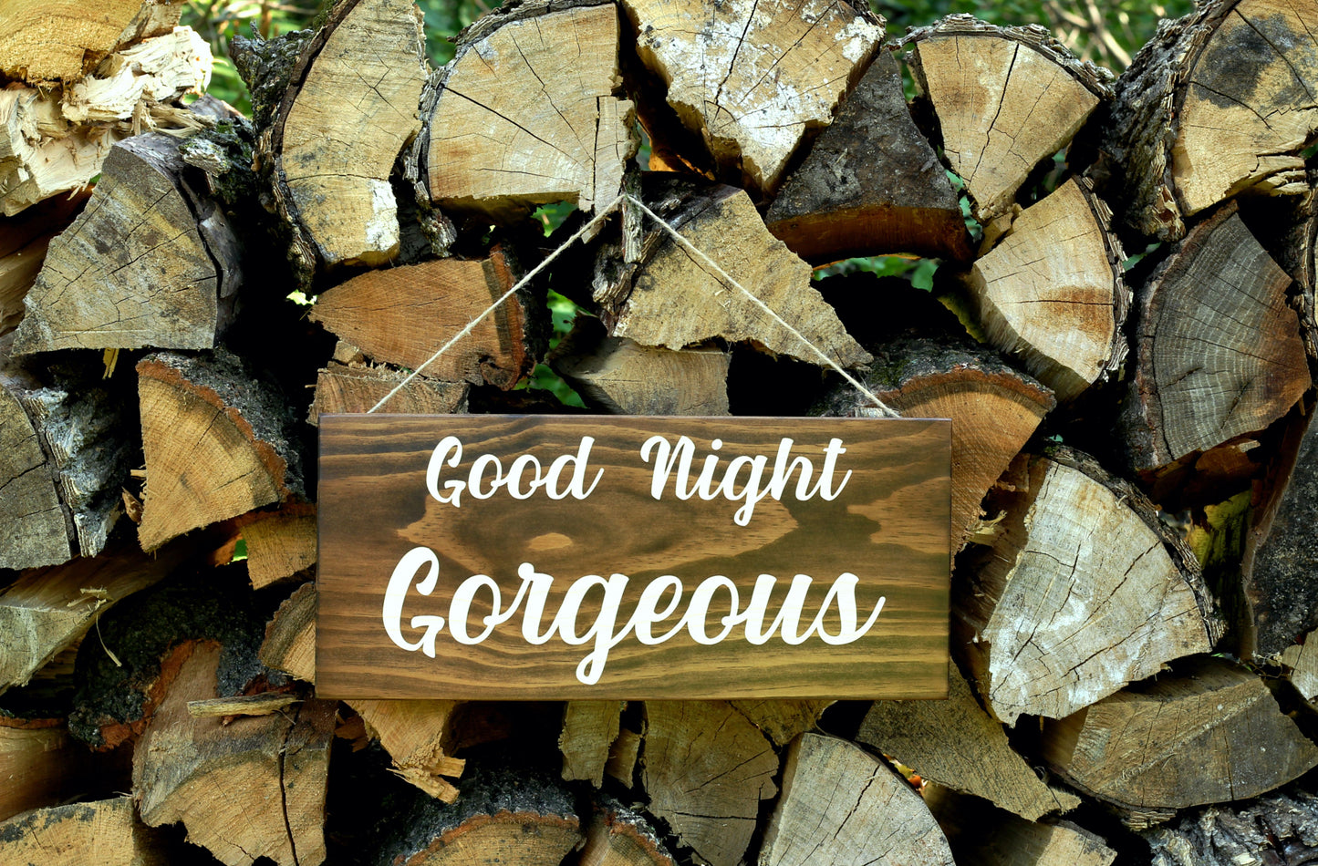 Good Night Gorgeous Wood Sign - Kona Stain